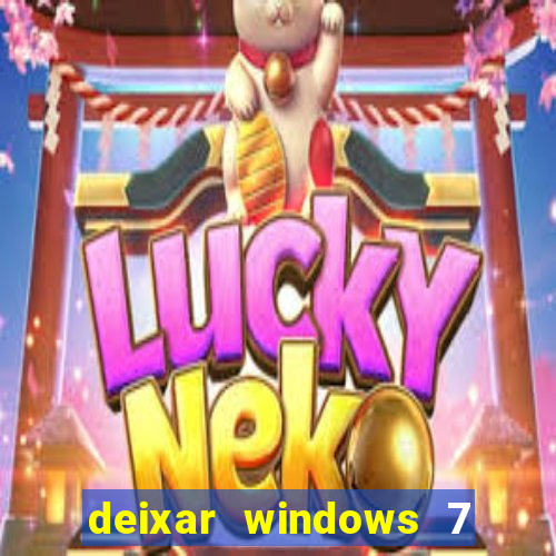 deixar windows 7 mais rapido